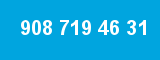 908 719 46 31